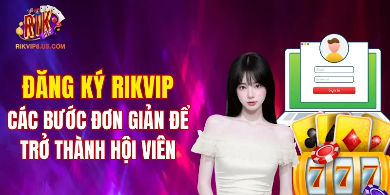 Chương trình VIP rikvip